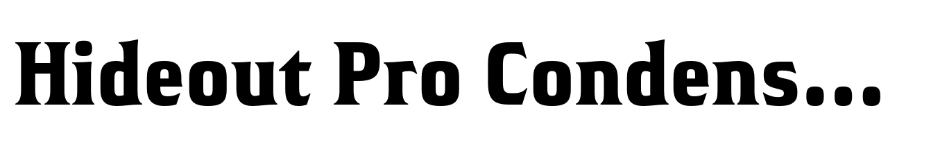 Hideout Pro Condensed ExtraBold